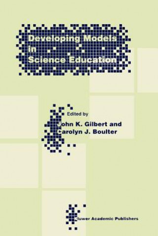 Книга Developing Models in Science Education J.K. Gilbert