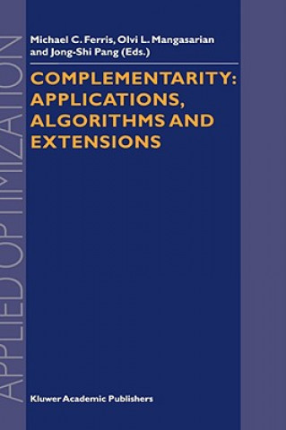 Könyv Complementarity: Applications, Algorithms and Extensions Michael C. Ferris