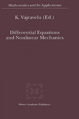 Book Differential Equations and Nonlinear Mechanics K. Vajravelu