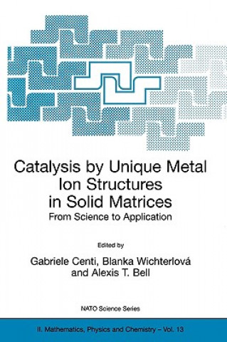 Carte Catalysis by Unique Metal Ion Structures in Solid Matrices Gabriele Centi
