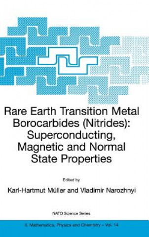 Carte Rare Earth Transition Metal Borocarbides (Nitrides) Karl-Hartmut Müller