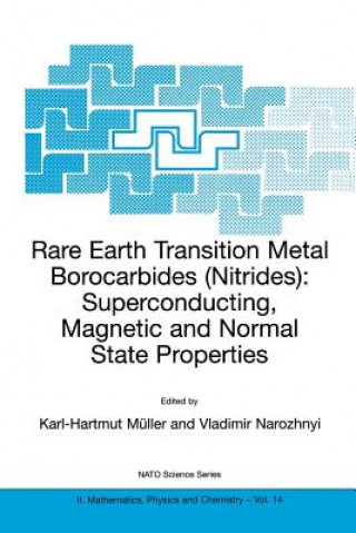 Carte Rare Earth Transition Metal Borocarbides (Nitrides) Karl-Hartmut Müller
