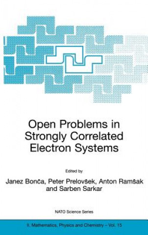 Carte Open Problems in Strongly Correlated Electron Systems Janez Bonca