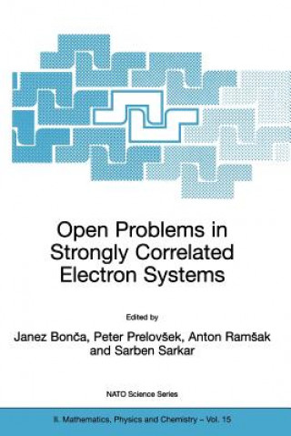 Carte Open Problems in Strongly Correlated Electron Systems Janez Bonca