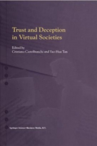 Carte Trust and Deception in Virtual Societies C. Castelfranchi
