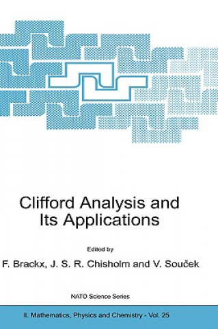 Kniha Clifford Analysis and Its Applications F. Brackx