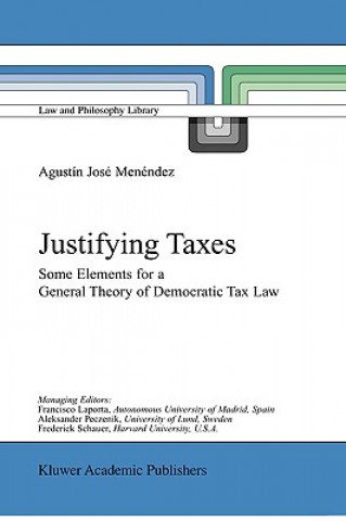 Kniha Justifying Taxes Agustín J. Menéndez
