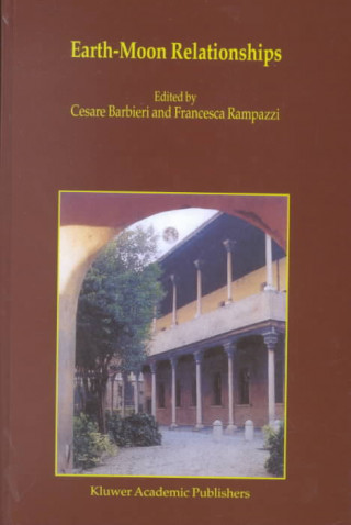 Kniha Earth-Moon Relationships Cesare Barbieri