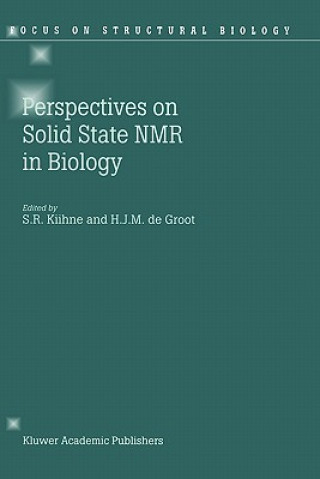 Carte Perspectives on Solid State NMR in Biology S.R. Kiihne