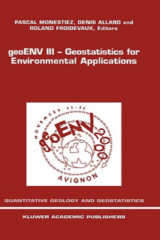 Kniha geoENV III - Geostatistics for Environmental Applications Pascal Monestiez
