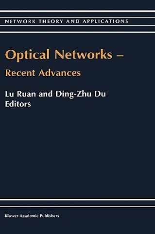 Carte Optical Networks - Recent Advances u Ruan