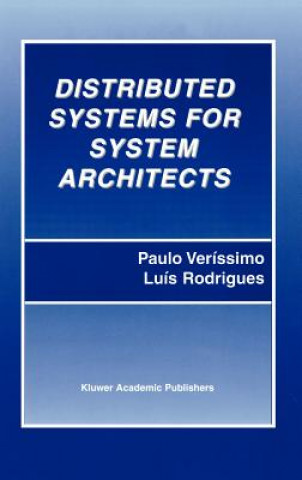 Kniha Distributed Systems for System Architects Paulo Veríssimo