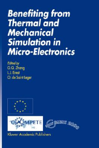 Könyv Benefiting from Thermal and Mechanical Simulation in Micro-Electronics G.Q. Zhang