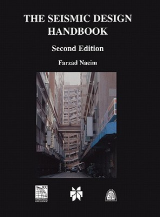 Książka The Seismic Design Handbook Farzad Naeim