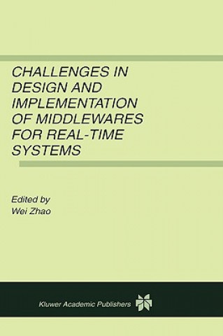 Książka Challenges in Design and Implementation of Middlewares for Real-Time Systems ei Zhao