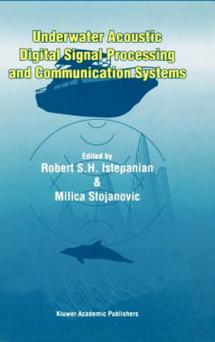 Книга Underwater Acoustic Digital Signal Processing and Communication Systems Robert Istepanian