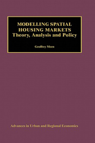 Książka Modelling Spatial Housing Markets Geoffrey Meen