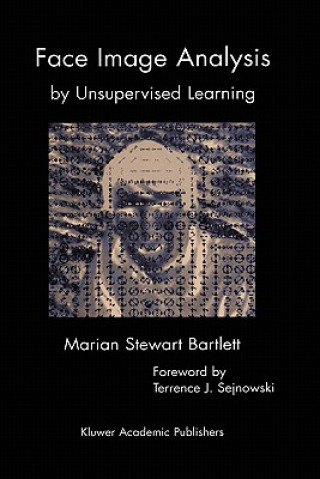 Książka Face Image Analysis by Unsupervised Learning Marian Stewart Bartlett