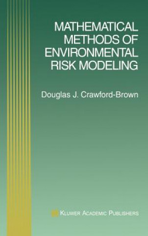 Carte Mathematical Methods of Environmental Risk Modeling Douglas J. Crawford-Brown