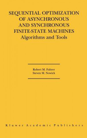 Книга Sequential Optimization of Asynchronous and Synchronous Finite-State Machines Robert M. Fuhrer