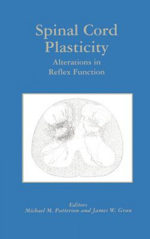Книга Spinal Cord Plasticity Michael M. Patterson