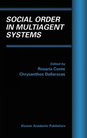 Kniha Social Order in Multiagent Systems Rosaria Conte