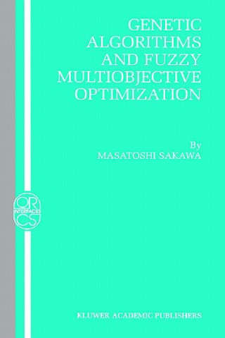 Kniha Genetic Algorithms and Fuzzy Multiobjective Optimization Masatoshi Sakawa