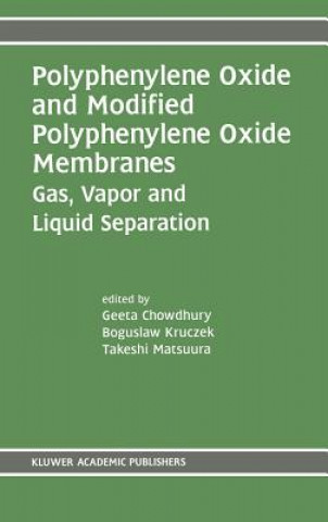 Книга Polyphenylene Oxide and Modified Polyphenylene Oxide Membranes Geeta Chowdhury