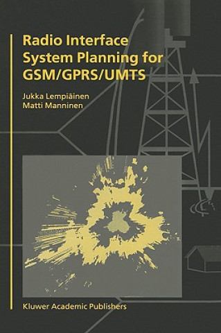 Kniha Radio Interface System Planning for GSM/GPRS/UMTS Jukka Lempiäinen