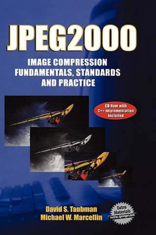 Könyv JPEG2000 Image Compression Fundamentals, Standards and Practice David S. Taubman