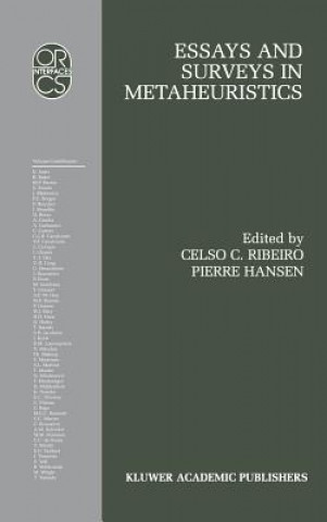 Carte Essays and Surveys in Metaheuristics Celso C. Ribeiro