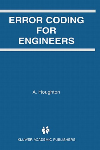 Könyv Error Coding for Engineers A. Houghton