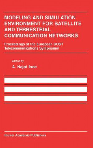 Libro Modeling and Simulation Environment for Satellite and Terrestrial Communications Networks A. Nejat Ince