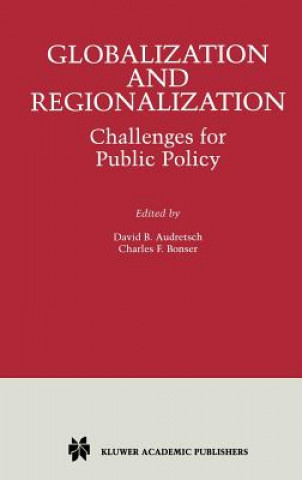 Carte Globalization and Regionalization David B. Audretsch