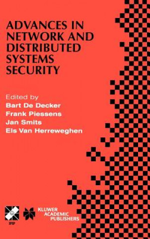 Carte Advances in Network and Distributed Systems Security Bart De Decker