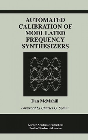 Книга Automated Calibration of Modulated Frequency Synthesizers Dan McMahill