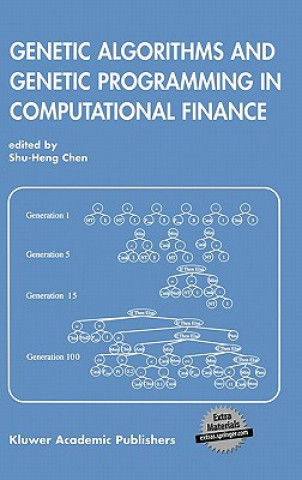 Kniha Genetic Algorithms and Genetic Programming in Computational Finance hu-Heng Chen