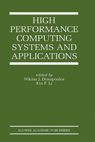 Kniha High Performance Computing Systems and Applications Nikitas J. Dimopoulos
