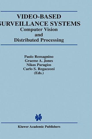 Книга Video-Based Surveillance Systems Graeme A. Jones