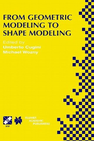 Könyv From Geometric Modeling to Shape Modeling Umberto Cugini