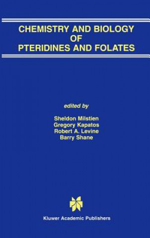 Książka Chemistry and Biology of Pteridines and Folates Sheldon Milstien