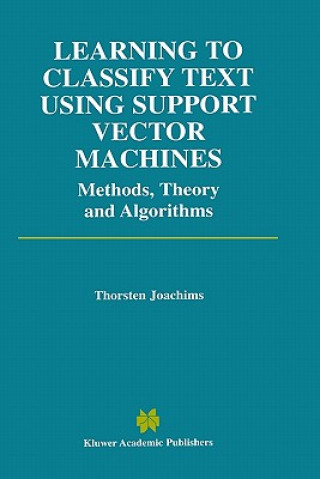 Livre Learning to Classify Text Using Support Vector Machines Thorsten Joachims