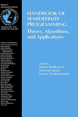 Kniha Handbook of Semidefinite Programming Henry Wolkowicz