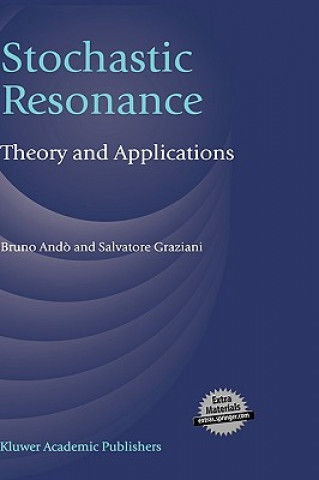Knjiga Stochastic Resonance Bruno And