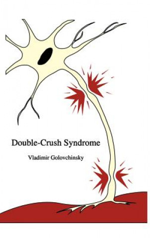 Carte Double-Crush Syndrome Vladimir Golovchinsky