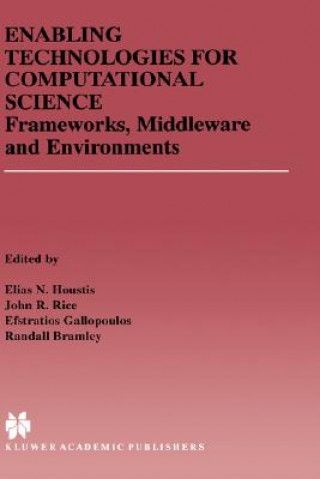 Knjiga Enabling Technologies for Computational Science Elias N. Houstis