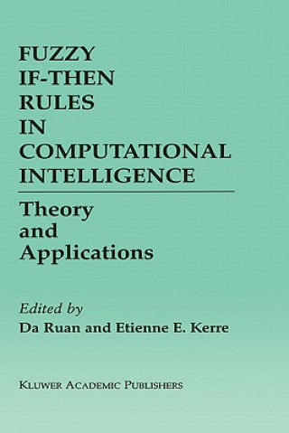 Knjiga Fuzzy If-Then Rules in Computational Intelligence Da Ruan