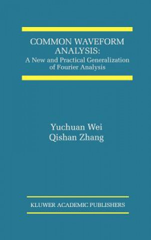 Kniha Common Waveform Analysis Yuchuan Wei