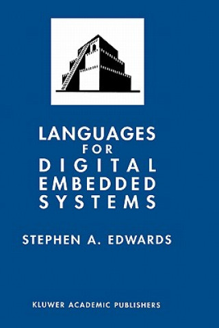 Kniha Languages for Digital Embedded Systems Stephen A. Edwards