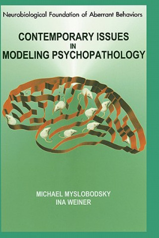 Kniha Contemporary Issues in Modeling Psychopathology Michael S. Myslobodsky